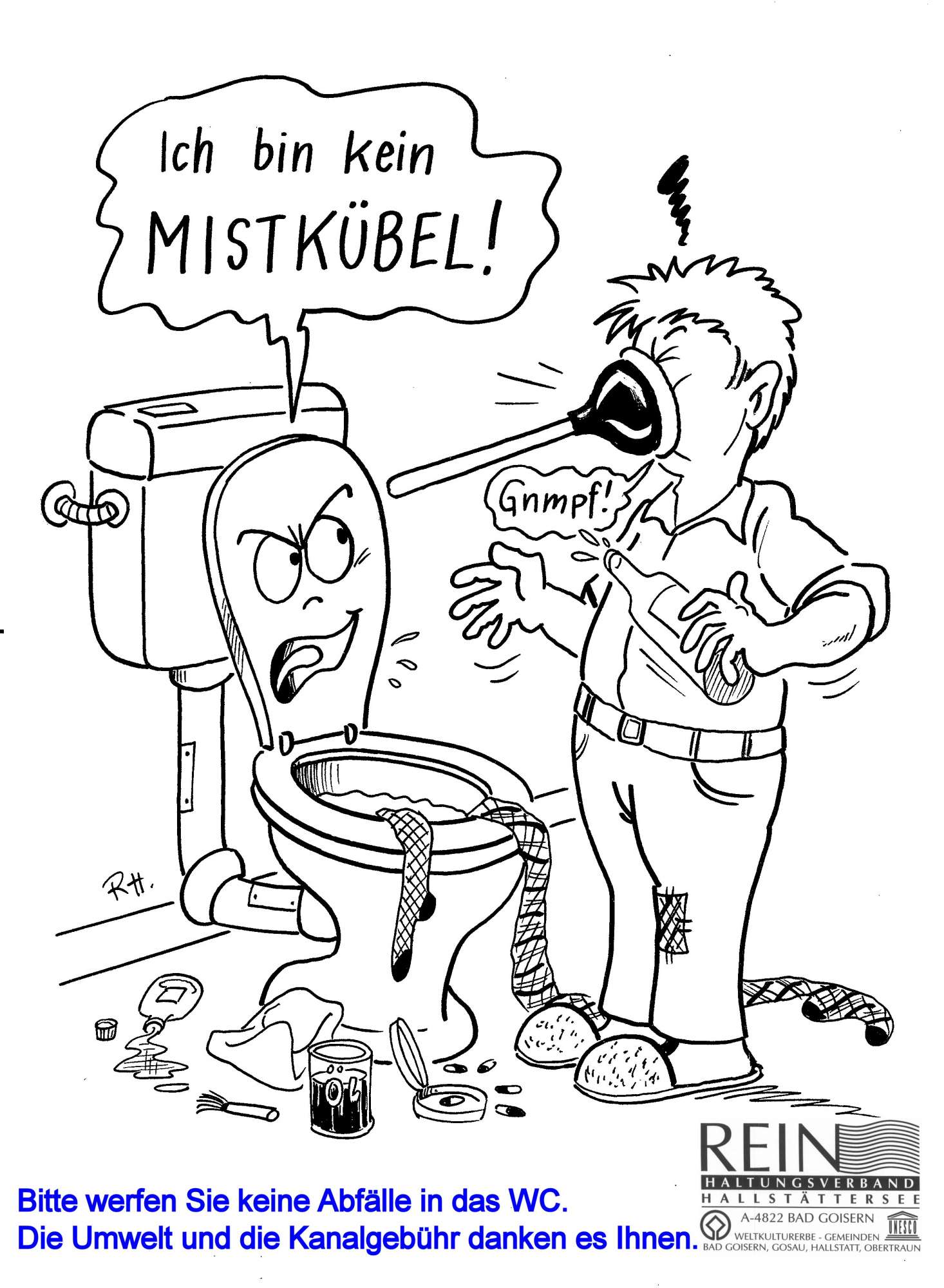 Das WC ist kein Mistkübel